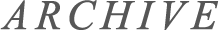 ARCHIVE